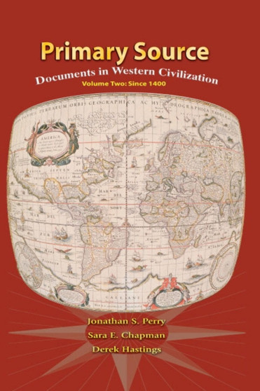 Primary Sources Western Civilization, Volume 2 for Primary Sources Western Civilization, Volume 2
