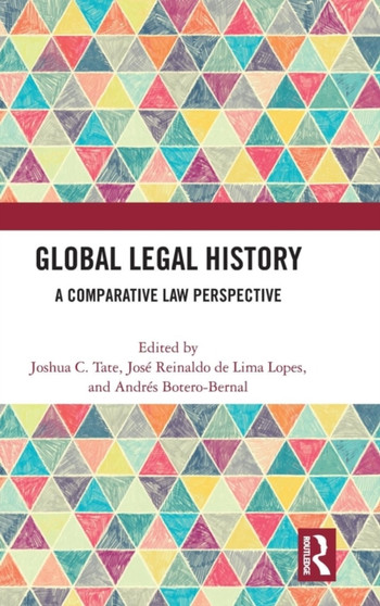 Global Legal History : A Comparative Law Perspective