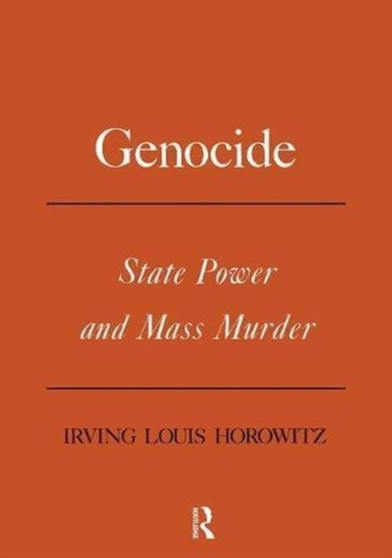 Genocide : State Power and Mass Murder