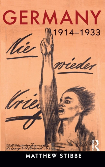 Germany, 1914-1933 : Politics, Society and Culture