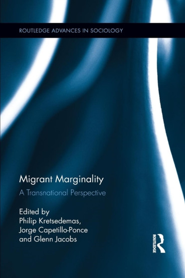 Migrant Marginality : A Transnational Perspective