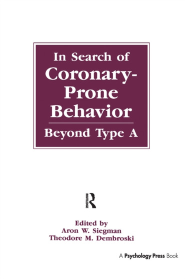 In Search of Coronary-prone Behavior : Beyond Type A