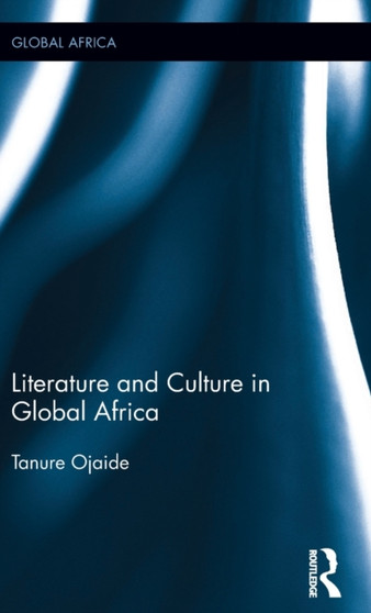 Literature and Culture in Global Africa