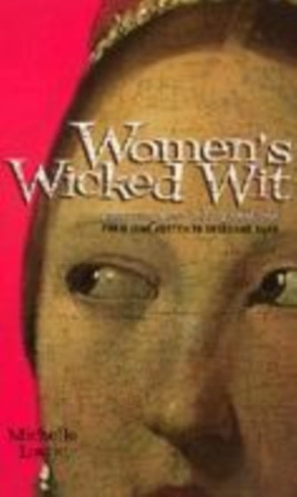 Women's Wicked Wit by Michelle Lovric - Paperback