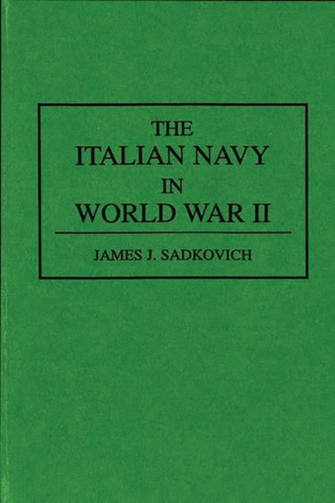 The Italian Navy in World War II