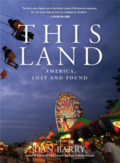 This Land : America, Lost and Found