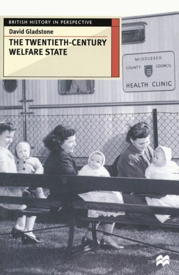The Twentieth-Century Welfare State