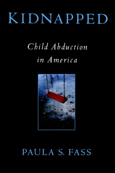 Kidnapped : Child Abduction in America