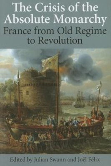 The Crisis of the Absolute Monarchy : From the Old Regime to the French Revolution : 184