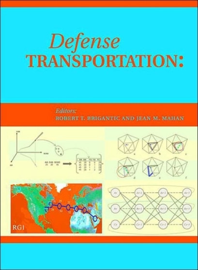 Defense Transportation: Algorithms, Models and Applications for the 21st Century