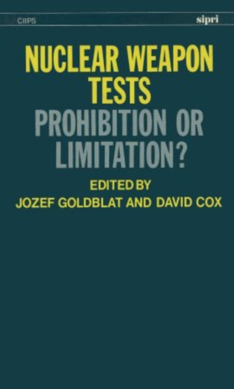 Nuclear Weapon Tests : Prohibition or Limitation?