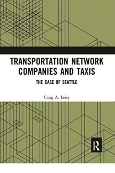 Transportation Network Companies and Taxis : The Case of Seattle