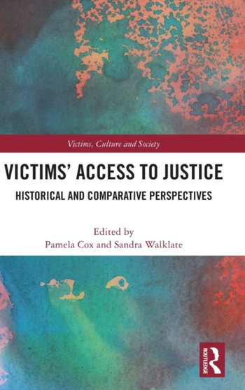 Victims??? Access to Justice : Historical and Comparative Perspectives