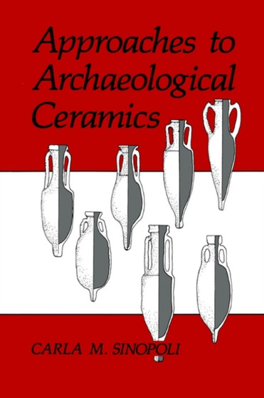 Approaches to Archaeological Ceramics
