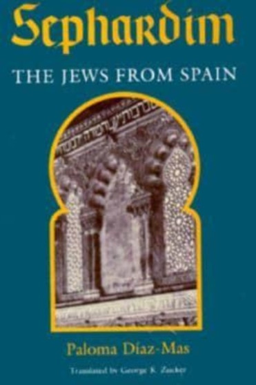 Sephardim : The Jews from Spain