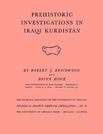 Prehistoric Investigations in Iraqi Kurdistan
