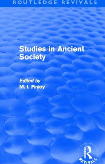 Studies in Ancient Society (Routledge Revivals)