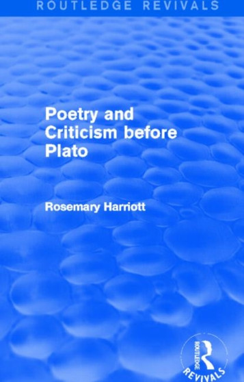 Poetry and Criticism before Plato (Routledge Revivals)