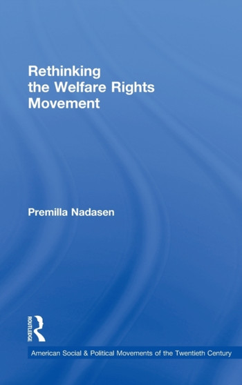 Rethinking the Welfare Rights Movement