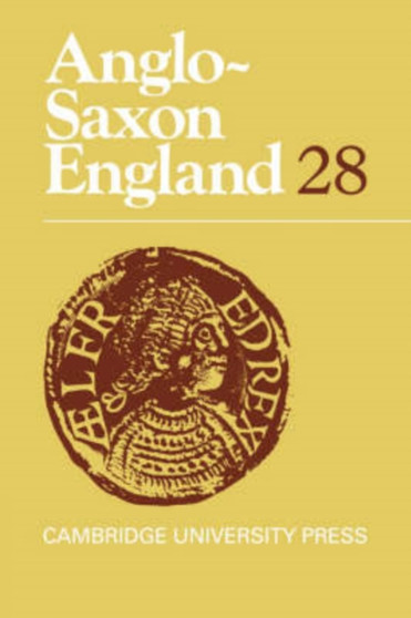 Anglo-Saxon England : Volume 28