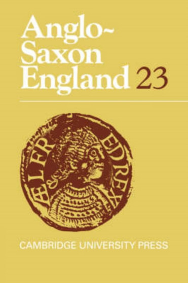 Anglo-Saxon England : Volume 23