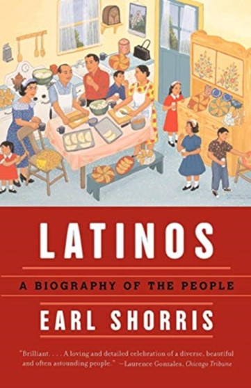 Latinos : A Biography of the People