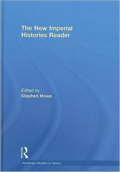 The New Imperial Histories Reader