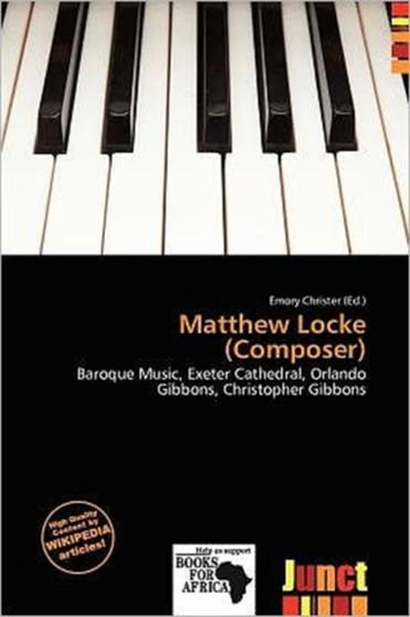 Matthew Locke (Composer) by Emory Christer - Paperback