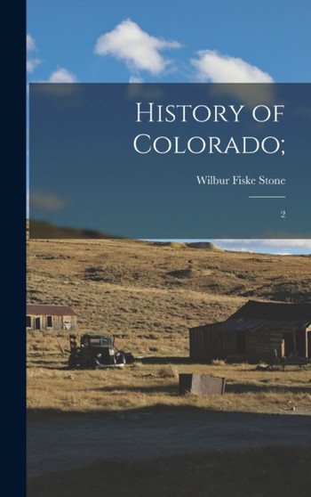 History of Colorado; : 2