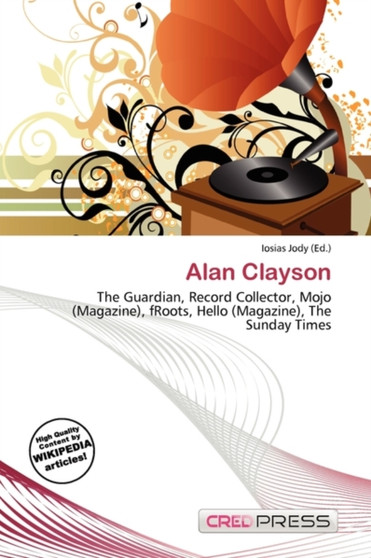 Alan Clayson by Iosias Jody - Paperback