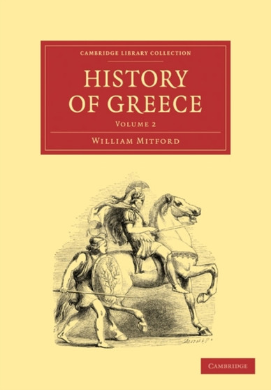 The History of Greece : Volume 2