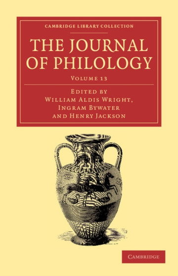 The Journal of Philology : Volume 13