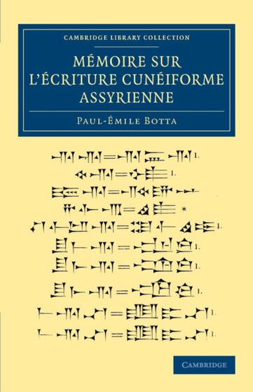 Memoire sur l'ecriture cuneiforme assyrienne