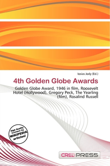 4th Golden Globe Awards by Iosias Jody - Paperback