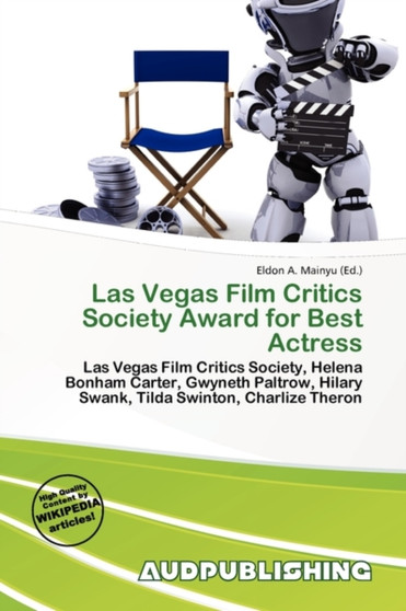 Las Vegas Film Critics Society Award for Best Actress by Eldon A Mainyu - Paperback