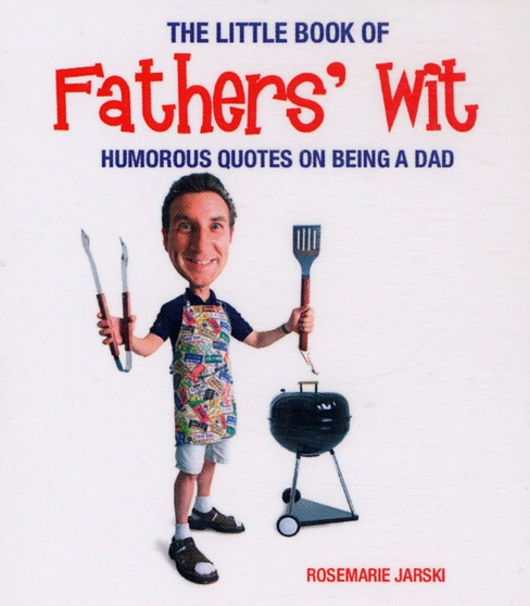 The Little Book of Fathers' Wit by Rosemarie Jarski - Paperback