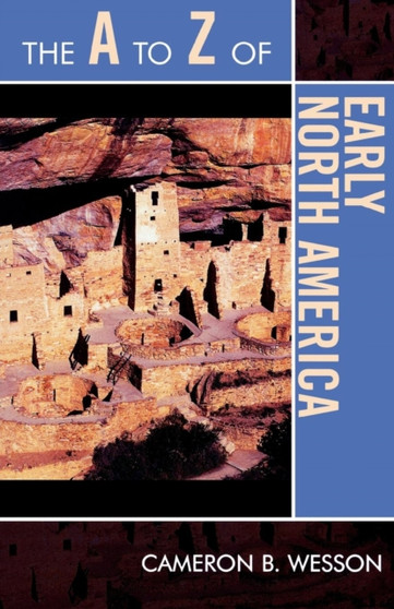 The A to Z of Early North America