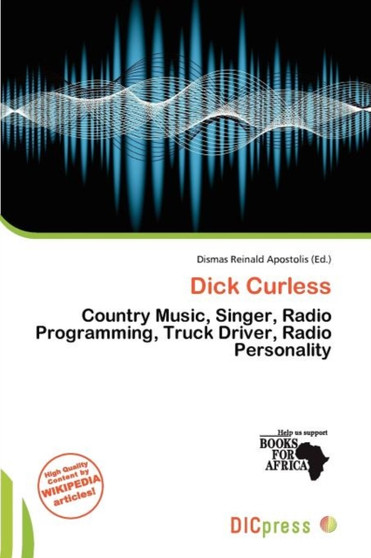 Dick Curless by Dismas Reinald Apostolis - Paperback