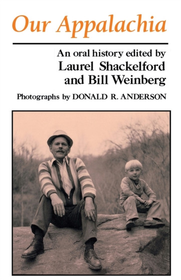 Our Appalachia : An Oral History