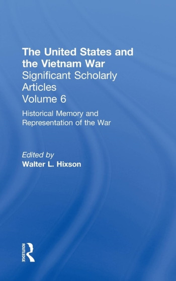 The Vietnam War : Representations, Memories, and Legacies