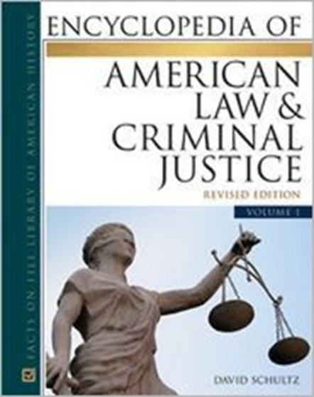 Encyclopedia of American Law and Criminal Justice