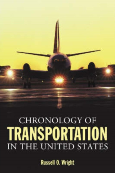 Chronology of Transportation in the United States