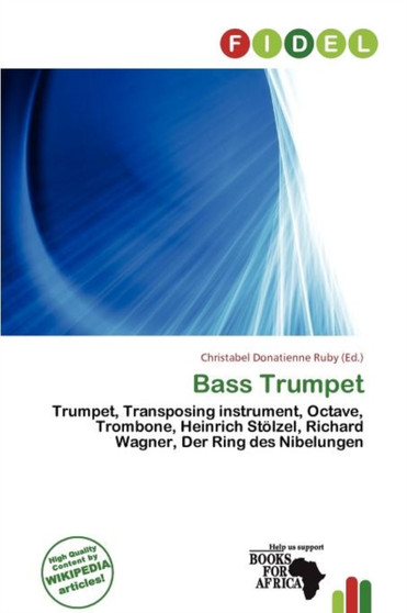 Bass Trumpet by Christabel Donatienne Ruby - Paperback