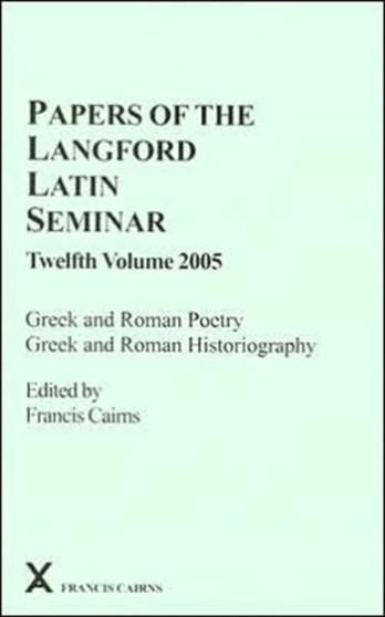 Papers of the Langford Latin Seminar 12 : Greek and Roman Poetry, Greek and Roman Historiography : 44