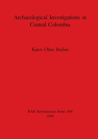 Archaeological Investigations in Central Colombia