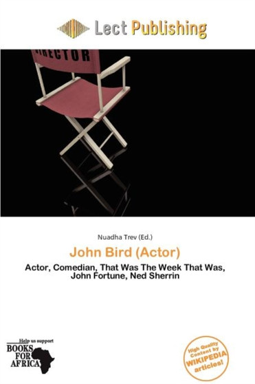 John Bird (Actor) by Nuadha Trev - Paperback