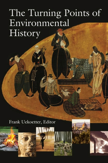 Turning Points of Environmental History, The