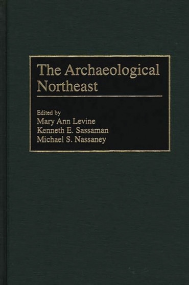 The Archaeological Northeast