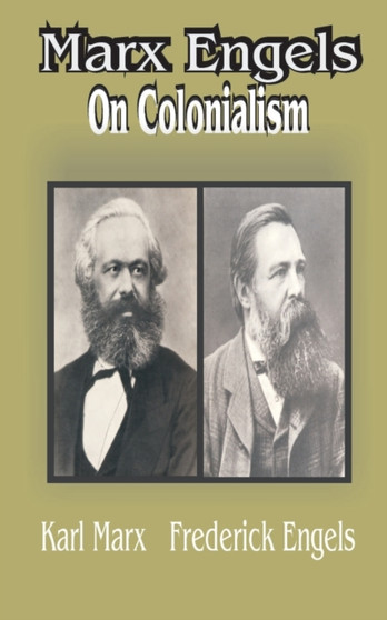 Marx Engles : On Colonialism