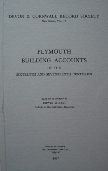 Plymouth Building Accounts of the 16th & 17th Centuries